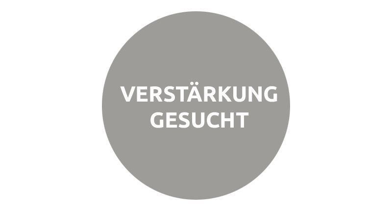 Verstärkung gesucht